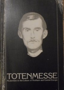 Totenmesse. Modernism in the Culture of Northern and Central Europe [Stanisław Przybyszewski, Nietzsche, Munch]