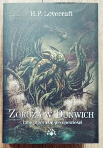 H.P. Lovecraft • Zgroza w Dunwich i inne przerażające opowieści