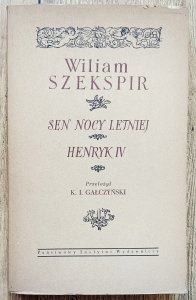 William Szekspir • Sen nocy letniej. Henryk IV