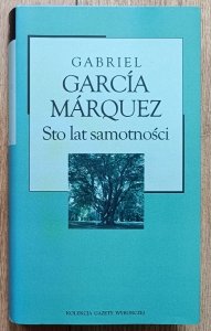 Gabriel Garcia Marquez • Sto lat samotności