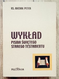 Michał Peter • Wykład Pisma Świętego Starego Testamentu