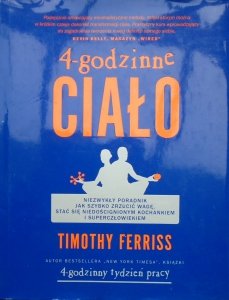 Timothy Ferriss • 4-godzinne ciało