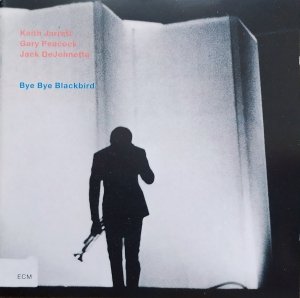 Keith Jarrett, Gary Peacock, Jack DeJohnette • Bye Bye Blackbird • CD