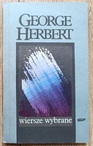 George Herbert • Wiersze wybrane [Stanisław Barańczak]