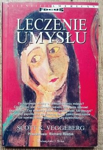 Scott K. Veggeberg • Leczenie umysłu