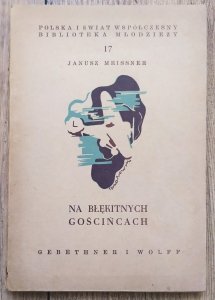Janusz Meissner • Na błękitnych gościńcach