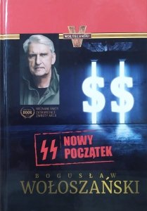 Bogusław Wołoszański • SS. Nowy początek