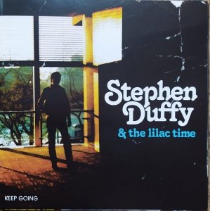 Stephen Duffy & the Lilac Time • Keep Going • CD
