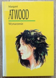 Margaret Atwood • Wynurzenie