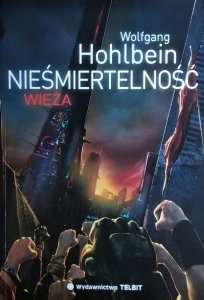 Wolfgang Hohlbein • Nieśmiertelność Wieża