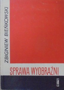 Zbigniew Bieńkowski • Sprawa wyobraźni [Danuta Kula]