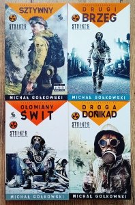 Michał Gołkowski • Stalker x 4. Sztywny. Ołowiany świt. Droga donikąd. Drugi brzeg