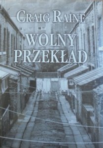 Craig Raine • Wolny przekład