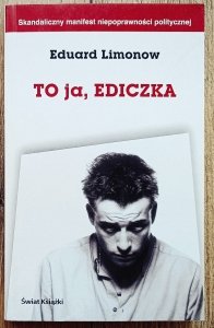 Eduard Limonow • To ja, Ediczka