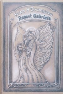 Jean d'Ormesson • Raport Gabriela
