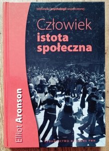 Elliot Aronson • Człowiek istota społeczna