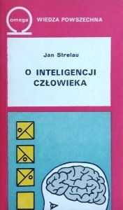 Jan Strelau • O inteligencji człowieka