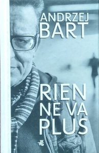 Andrzej Bart • Rien ne va plus