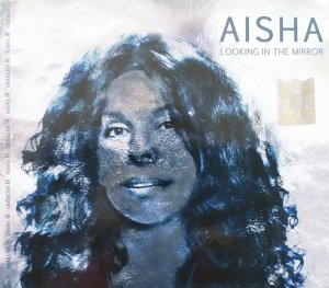 Aisha (Teodora Enache) • Looking in the Mirror • CD