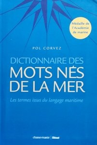 Pol Corvez • Dictionnaire des mots nes de la mer