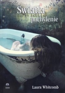 Laura Whitcomb • Światła pochylenie