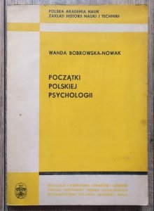 Wanda Bobrowska-Nowak • Początki polskiej psychologii