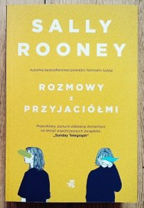Sally Rooney • Rozmowy z przyjaciółmi