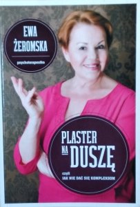 Ewa Żeromska • Plaster na duszę