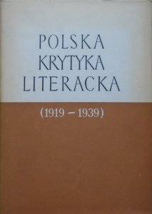 Polska krytyka literacka 1919-1939. Materiały
