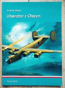 Andrzej Olejko • Liberator z Olszyn