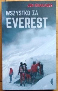 Jon Krakauer • Wszystko za Everest