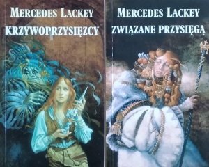 Mercedes Lackey • Związane przysięgą. Krzywoprzysięzcy