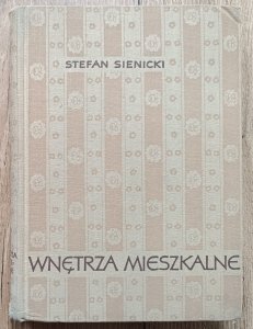 Stefan Sienicki • Wnętrza mieszkalne