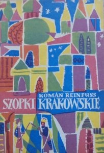 Roman Reinfuss • Szopki krakowskie [Jerzy Napieracz]