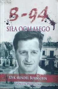Izyk Mendel Bornstein • B-94. Siła ocalałego