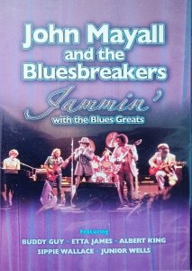 John Mayall and the Bluesbreakers • Jammin' with the Blues Greats • DVD