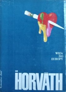 Ivan Horvath • Wiza do Europy 