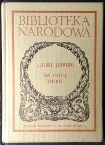 Juliusz Słowacki • Sen srebrny Salomei