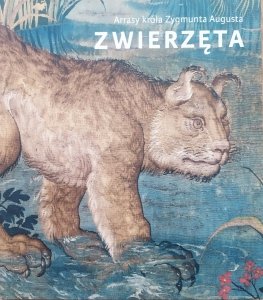Arrasy króla Zygmunta Augusta. Zwierzęta