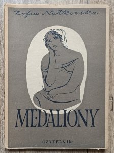 Zofia Nałkowska • Medaliony [1949]