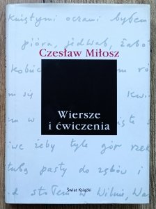 Czesław Miłosz • Wiersze i ćwiczenia