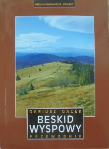 Dariusz Gacek • Beskid Wyspowy. Przewodnik