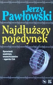 Jerzy Pawłowski • Najdłuższy pojedynek