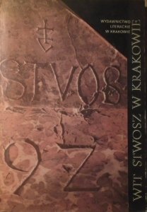 praca zbiorowa • Wit Stwosz w Krakowie