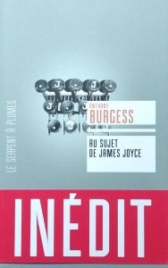 Anthony Burgess • Au sujet de James Joyce