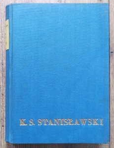 Konstanty Stanisławski • Moje życie w sztuce
