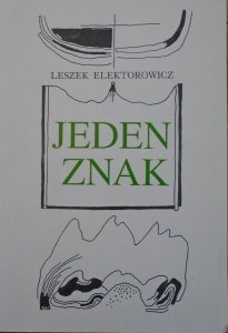 Leszek Elektorowicz • Jeden znak