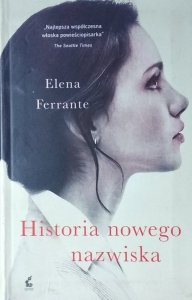 Elena Ferrante • Historia nowego nazwiska