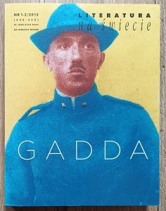 Literatura na Świecie 1-2/2013 (498-299) / Carlo Emilio Gadda