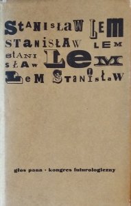 Stanisław Lem • Głos Pana. Kongres futurologiczny